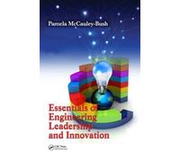 Essentials Of Engineering Leadership And Innovation