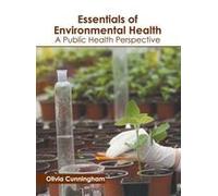Essentials Of Environmental Health: A Public Health Perspective