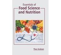 Essentials Of Food Science And Nutrition