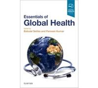 Essentials of Global Health Babulal Sethia (Auteur)