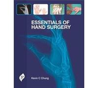 Essentials of Hand Surgery Kevin C Chung (Auteur)