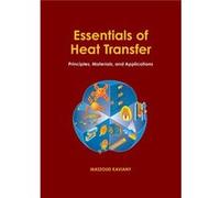 Essentials of Heat Transfer - Kaviany Massoud University of Michigan Ann Arbor - Cambridge University Press - Livre en Anglais - Hardback Kaviany Massoud University of Michigan Ann ArborKaviany Massou