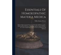 Essentials Of Homoeopathic Materia Medica