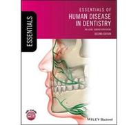 Essentials of Human Disease in Dentistry by Mark University of Newcastle Greenwood Mark Greenwood (Auteur)