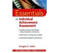 Essentials of Individual Achievement Assessment Smith, Douglas K. (Auteur)