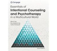 Essentials of Intentional Counseling and Psychotherapy in a Multicultural World - Carlos The Pennsylvania State University Zalaquett - Cengage Learning In Carlos The Pennsylvania State University Zala