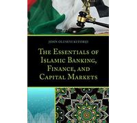 Essentials Of Islamic Banking, Finance, And Capital Markets