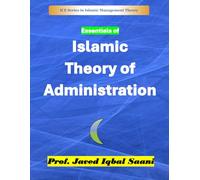 Essentials of Islamic Theory of Administration