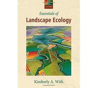 Essentials Of Landscape Ecology