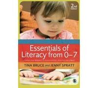 Essentials of Literacy from 0-7: A Whole-Child Approach To Communication, Language And Literacy Jenny Spratt (Auteur)