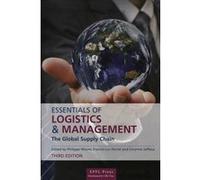Essentials of Logistics et management Francis-Luc Perret (Auteur), Philippe Wieser (Auteur), Corynne Jaffeux (Auteur)