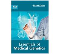Essentials Of Medical Genetics