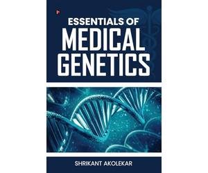 Essentials of Medical Genetics