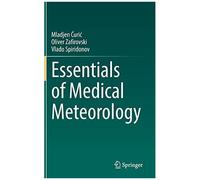 Essentials Of Medical Meteorology