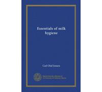 Essentials of milk hygiene (Vol-1)