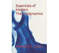 Essentials of Modern Thermodynamics