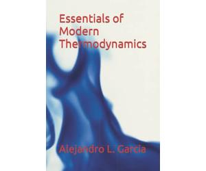 Essentials of Modern Thermodynamics
