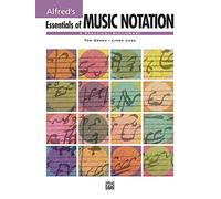 Essentials of Music Notation – Alfred Music