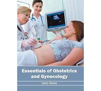 Essentials Of Obstetrics And Gynecology