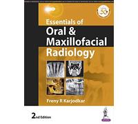 Essentials of Oral and Maxillofacial Radiology