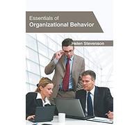 Essentials Of Organizational Behavior
