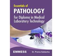 Essentials of Pathology for Diploma in Medical Laboratory Technology