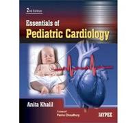 Essentials of Pediatric Cardiology by A Khalil A Khalil (Auteur)