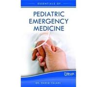 Essentials of Pediatric Emergency Medicine by Rahim Valani Unknown (Auteur)