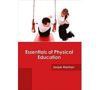 Essentials Of Physical Education