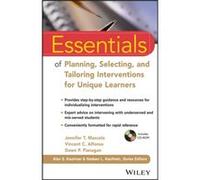 Essentials of Planning Selecting and Tailoring Interventions for Unique Learners by Flanagan & Dawn P. t. Johns University & Jamaica & New York Flanagan Dawn P. t. Johns University Jamaica New York (A