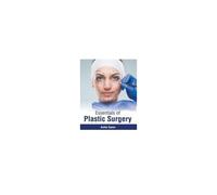 Essentials Of Plastic Surgery