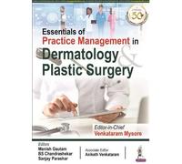 Essentials Of Practice Management In Dermatology & Plastic Surgery