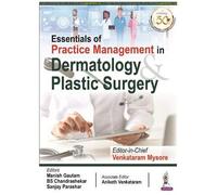 Essentials Of Practice Management In Dermatology & Plastic Surgery