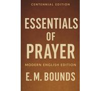 Essentials of Prayer MODERN ENGLISH EDITION