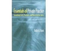 Essentials Of Private Practice Holly A. Hunt (Auteur)