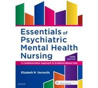 Essentials Of Psychiatric Mental Health Elizabeth M Varcarolis, (Auteur)