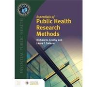 Essentials Of Public Health Research Methods Richard A Crosby , Laura F Salazar (Auteur)