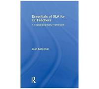 Essentials Of Sla For L2 Teachers