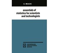 Essentials Of Statistics For Scientists And Technologists