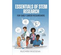 Essentials Of STEM Research For Early Career Researchers