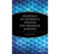 Essentials of Technical Analysis for Financial Markets by Chen Paperback Book James Chen (Auteur)