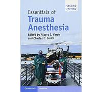 Essentials Of Trauma Anesthesia