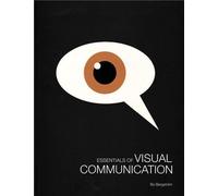 Essentials of Visual Communication