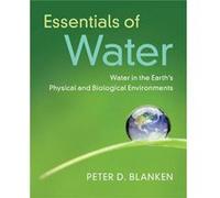 Essentials of Water by Peter University of Colorado Boulder Blanken Peter University of Colorado Boulder Blanken (Auteur)