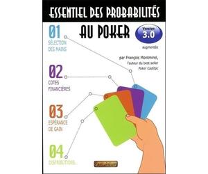 Essentiel des probabilités au poker - Version 3.0 - 3ème édition augmentée