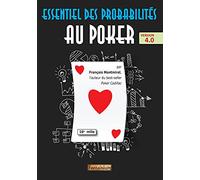 Essentiel des probabilités au poker - Version 4.0