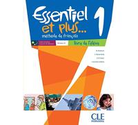 Essentiel et plus...1 - Niveau A1- Livre de l'élève + CD