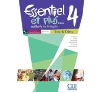Essentiel et plus...4 eleve + cd rom Livre de l'élève avec DVD Rom - Michèle Butzbach - Cle International - Livre CD - Méthode de langue CD