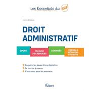 Essentiels du Sup Droit administratif: Cours - QCM - Exercices - Corrigés