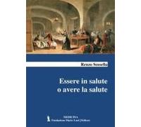 Essere In Salute O Avere La Salute